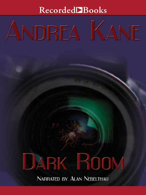 Title details for Dark Room by Andrea Kane - Available